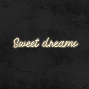 Sweet dreams - Neon LED