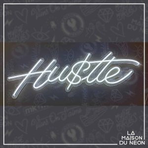 Hustle – Néon LED