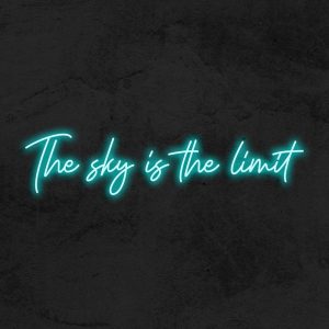 The Sky is the limit - Neon LED