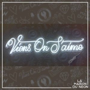 Viens On S'aime - Neon Deco
