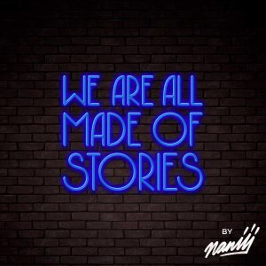 We Are All Made Of Stories - Neon Deco